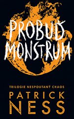 kniha Nespoutaný chaos 3. - Probuď monstrum, #booklab 2019