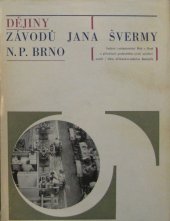 kniha Dějiny Závodů Jana Švermy n.p. Brno, Blok 1968
