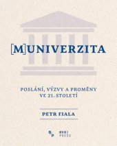 kniha (M)univerzita poslání, výzvy a proměny ve 21. století , Masarykova univerzita 2019