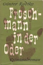 kniha  Froschmann in der Oder, Greifenverlag 1962