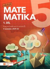 kniha Hravá matematika 5 I.díl Pracovní sešit Procvičovací sešit pro 5. ročník ZŠ, Taktik 2025