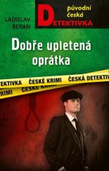 kniha Dobře upletená oprátka Původní česká detektivka, MOBA 2024