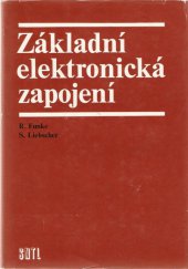 kniha Základní elektronická zapojení určeno [také] studentům stř. odb. škol, SNTL 1976