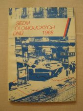 kniha Sedm olomouckých dnů 1968 Sborník dokumentů ,  TJ Liga stovkařů Olomouc  1990