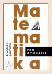 kniha Matematika pro gymnázia Analytická geometrie, Prometheus 2007