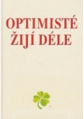kniha Optimisté žijí déle, Dialog 2000