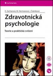 kniha Zdravotnická psychologie teorie a praktická cvičení, Grada 2007