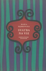 kniha Svatba na vsi, Československý spisovatel 1958