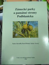 kniha Zámecké parky a památné stromy Podblanicka, Český svaz ochránců přírody 1996