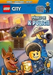 kniha LEGO city Přidej se k policii  - komiks, super příběh, aktivity, CPress 2018