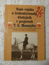 kniha Naše vojsko a československý důstojník v projevech T.G. Masaryka : I. - II. díl, Federální ministerstvo obrany, Správa sociálního řízení 1991