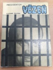 kniha Prezidentův vězeň, Severočeské nakladatelství 1969