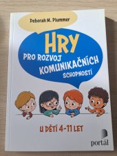 kniha Hry pro rovzoj komunikačních schopnpstí  U dětí 4-11 let, Portál  2022