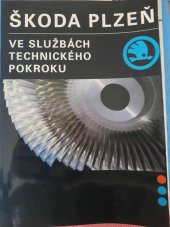 kniha Škoda Plzeň Ve službách technického pokroku, ŠKODA 1989