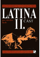 kniha Latina pro střední školy, především gymnázia II, Fortuna 2000