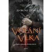 kniha Čepel krkavce Kniha první - Volání vlka, Host 2021