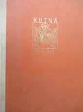 kniha Kutná Hora La ville et son art, Štenc 1931