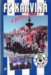 kniha FC Karviná v první lize!, Globus 1996