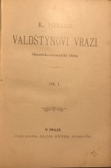 kniha Valdštýnovi vrazi historicko-romantický obraz, Alois Hynek 