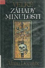 kniha Velké záhady minulosti, Svoboda-Libertas 1993