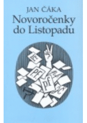 kniha Novoročenky do Listopadu, Knihovna Jana Drdy 2007