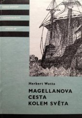 kniha Magellanova cesta kolem světa pro čtenáře od 10 let, Albatros 1986