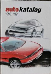 kniha AutoKatalog 1990 - 1991, Tisk 1991