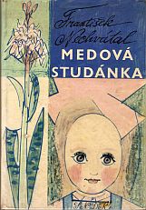 kniha Medová studánka Pro malé čtenáře, SNDK 1965