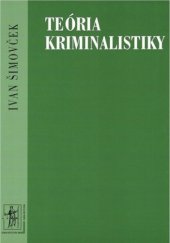 kniha Teória kriminalistiky, Iura Edition 2025