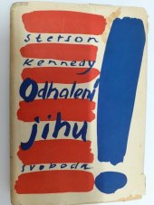 kniha Odhalení Jihu, Svoboda 1949