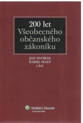 kniha 200 let Všeobecného občanského zákoníku, Wolters Kluwer 2011