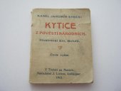 kniha Kytice z pověstí národních, J. Lorenz 1912