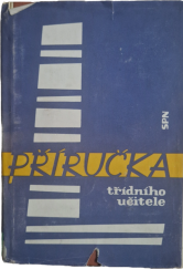 kniha Příručka třídního učitele, SPN 1963