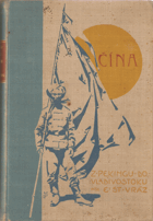 kniha Čína cestopisné črty, Bursík & Kohout 1904