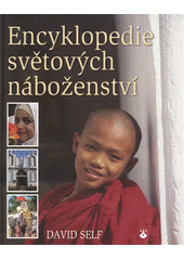 kniha Encyklopedie světových náboženství, Karmelitánské nakladatelství 2009