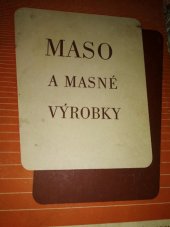 kniha Maso a masné výrobky, Zásobovací podnik st. obchodu 1956