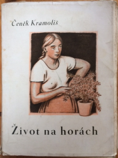 kniha Život na horách, Družstvo Moravského kola spisovatelů 