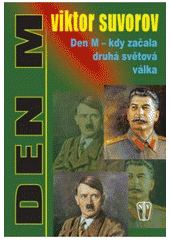 kniha Den M - kdy začala druhá světová válka, Naše vojsko 2008