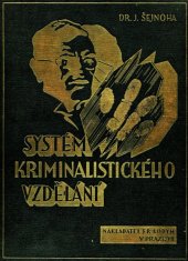kniha Systém kriminalistického vzdělání (psychologie zločinu a zločinnosti), F. Kodym 1936