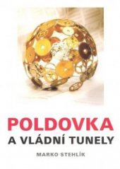 kniha Poldovka a vládní tunely, Red Field 2008