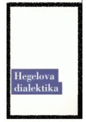 kniha Hegelova dialektika, Oikoymenh 2007