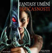 kniha Fantasy umění současnosti to nejlepší ze současného fantasy umění, Mladá fronta 2008