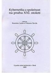 kniha Kybernetika a společnost na prahu XXI. století, Vysoké učení technické v Brně 2005