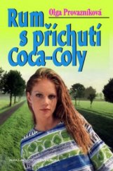 kniha Rum s příchutí Coca-Coly, Erika 2004