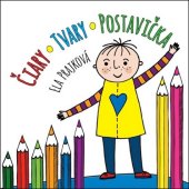 kniha Čiary Tvary Postavička, Fortuna Libri 2016