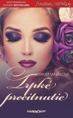 kniha Trpké precitnutie, Marenčin PT 2016