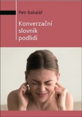 kniha Konverzační slovník podlidí, Milan Hodek 2018