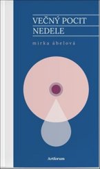 kniha Večný pocit nedele, Artforum 2019