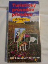 kniha Turistický průvodce přírodou do kapsy, Príroda 1999