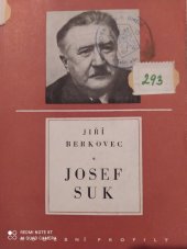 kniha Josef Suk (1874-1935) život a dílo, Státní Hudební Vydavatelství 1962